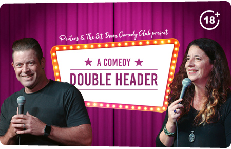 Porters and The Sit Down Comedy Club present a comedy double header